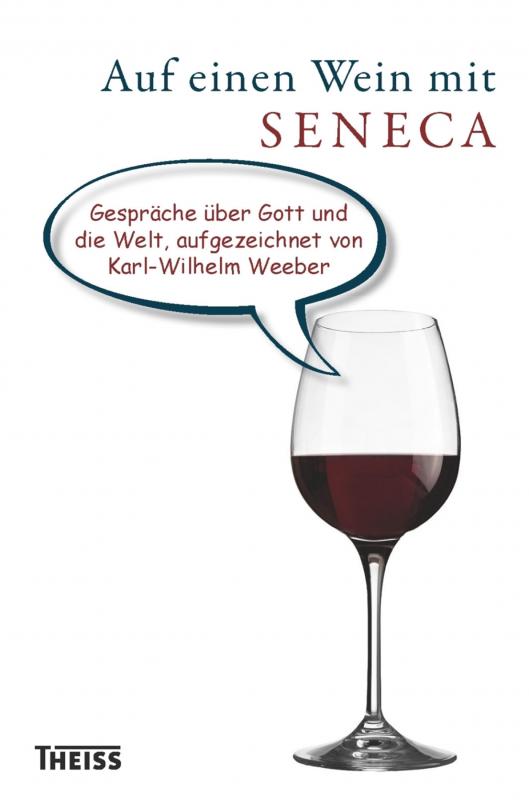 Cover-Bild Auf einen Wein mit Seneca