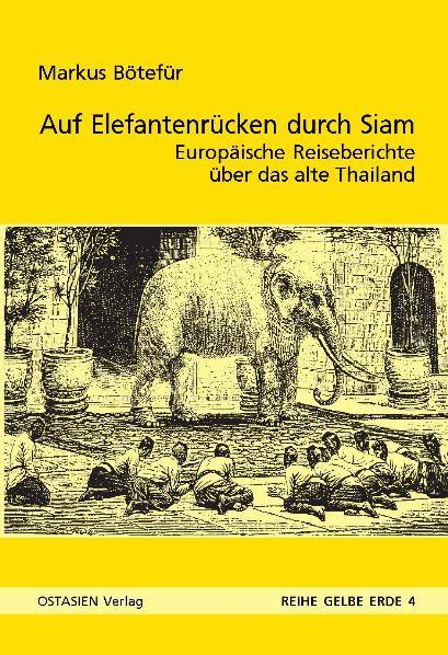 Cover-Bild Auf Elefantenrücken durch das alte Siam