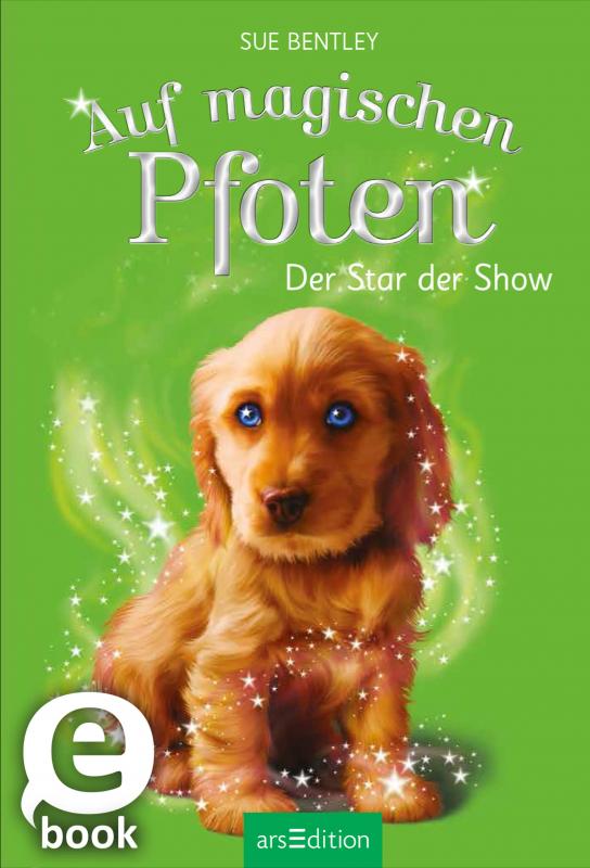 Cover-Bild Auf magischen Pfoten – Der Star der Show