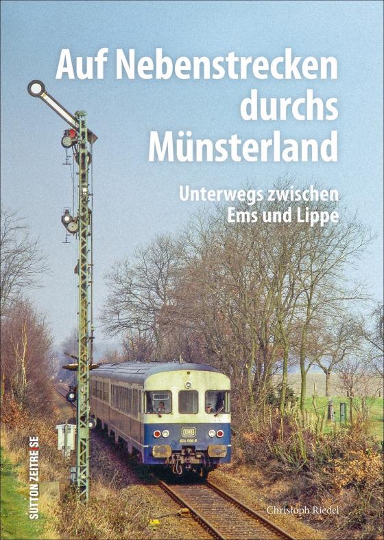 Cover-Bild Auf Nebenstrecken durchs Münsterland