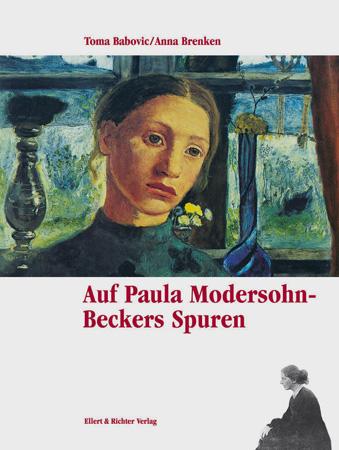 Cover-Bild Auf Paula Modersohn-Beckers Spuren