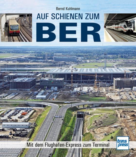 Cover-Bild Auf Schienen zum BER