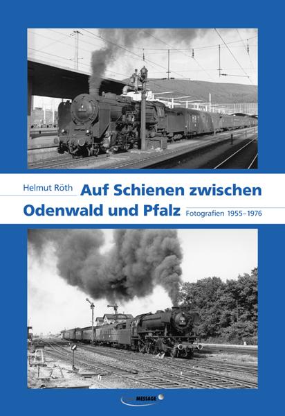 Cover-Bild Auf Schienen zwischen Odenwald und Pfalz