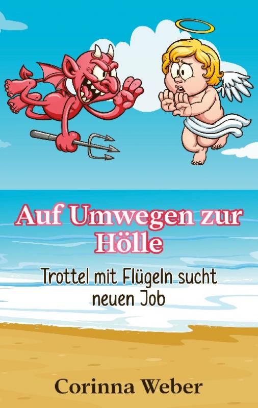 Cover-Bild Auf Umwegen zur Hölle