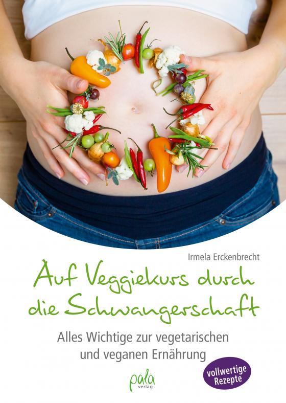 Cover-Bild Auf Veggiekurs durch die Schwangerschaft