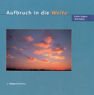 Cover-Bild Aufbruch in die Weite