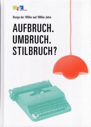 Cover-Bild Aufbruch. Umbruch. Stilbruch?