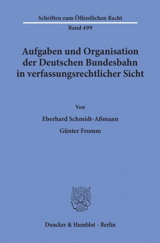 Cover-Bild Aufgaben und Organisation der Deutschen Bundesbahn in verfassungsrechtlicher Sicht.