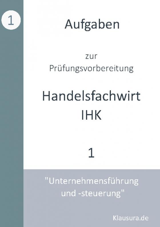 Cover-Bild Aufgaben zur Prüfungsvorbereitung geprüfte Handelsfachwirte IHK