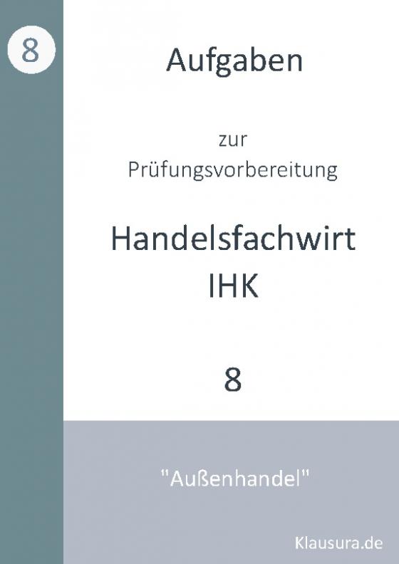 Cover-Bild Aufgaben zur Prüfungsvorbereitung geprüfte Handelsfachwirte IHK