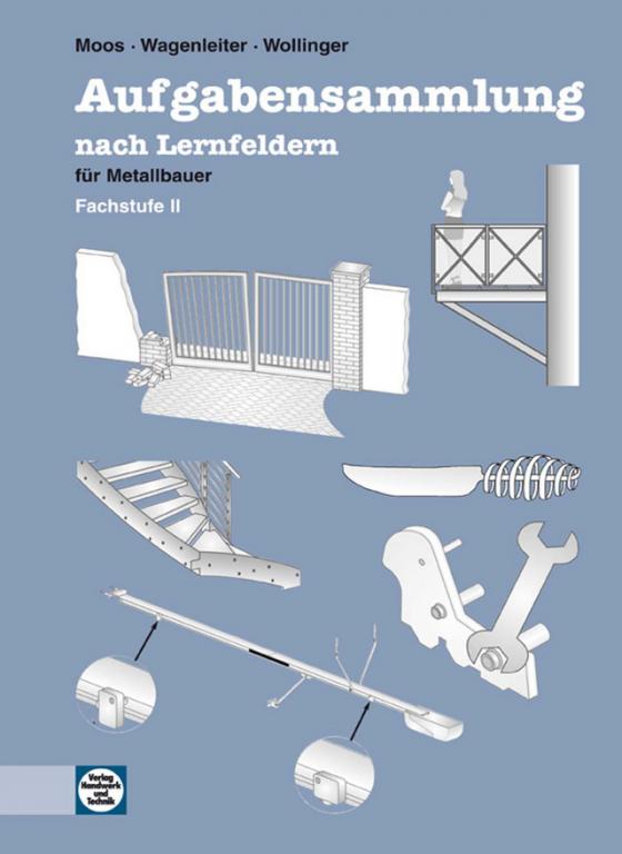 Cover-Bild Aufgabensammlung nach Lernfeldern für Metallbauer