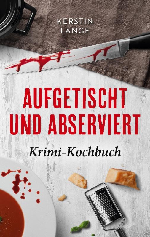 Cover-Bild Aufgetischt und abserviert