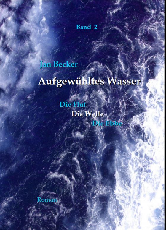 Cover-Bild Aufgewühltes Wasser