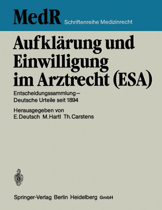 Cover-Bild Aufklärung und Einwilligung im Arztrecht (ESA)