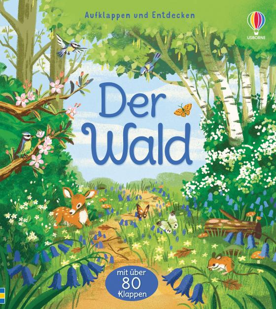 Cover-Bild Aufklappen und Entdecken: Der Wald