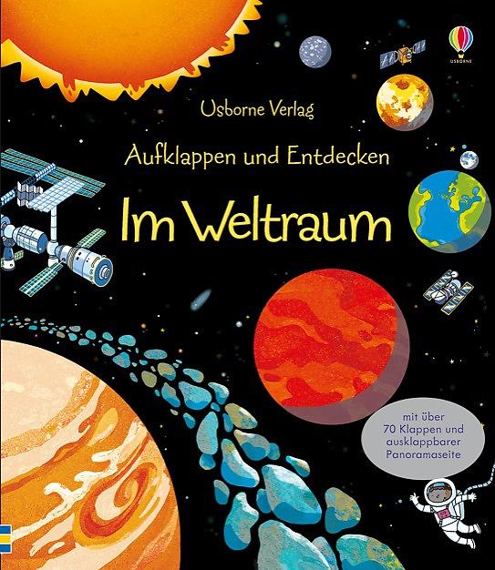 Cover-Bild Aufklappen und Entdecken: Im Weltraum