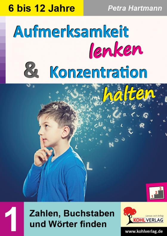 Cover-Bild Aufmerksamkeit lenken & Konzentration steigern / Band 1