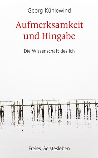 Cover-Bild Aufmerksamkeit und Hingabe