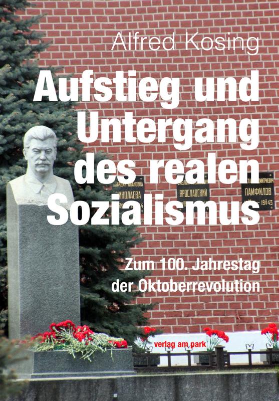 Cover-Bild Aufstieg und Untergang des realen Sozialismus