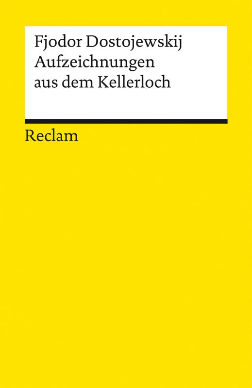 Cover-Bild Aufzeichnungen aus dem Kellerloch. Textausgabe mit Anmerkungen und Nachwort