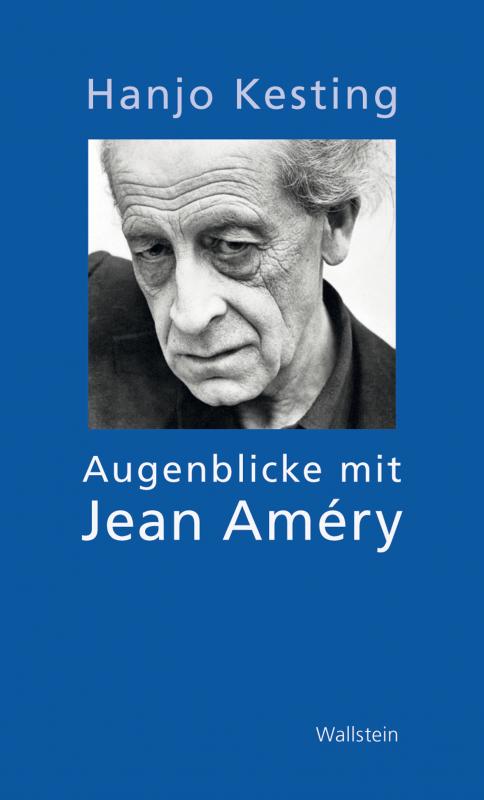 Cover-Bild Augenblicke mit Jean Améry