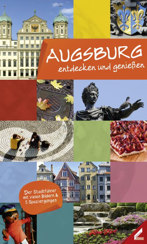 Cover-Bild Augsburg – entdecken und genießen