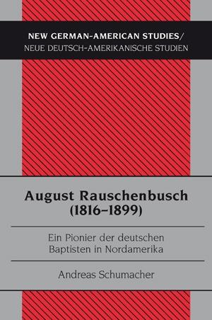 Cover-Bild August Rauschenbusch (1816-1899)