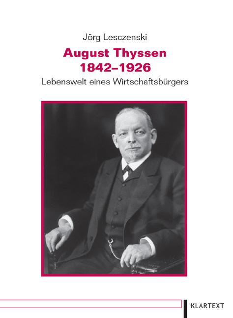 Cover-Bild August Thyssen 1842-1926