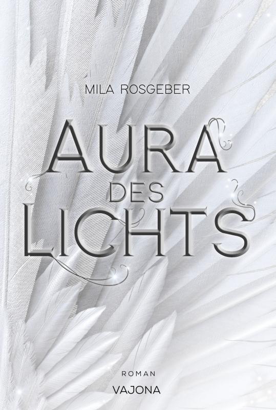 Cover-Bild Aura des Lichts (Erwachten-Reihe 1)