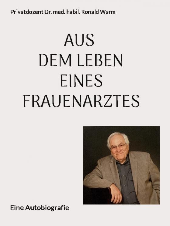 Cover-Bild Aus dem Leben eines Frauenarztes