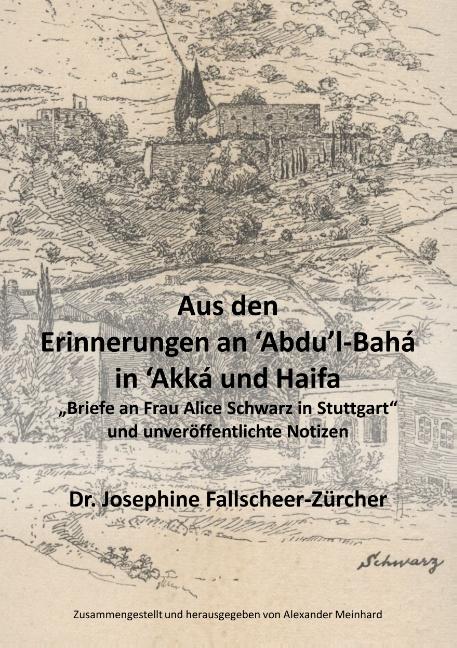 Cover-Bild Aus den Erinnerungen an Abdu'l-Bahá in Akká und Haifa