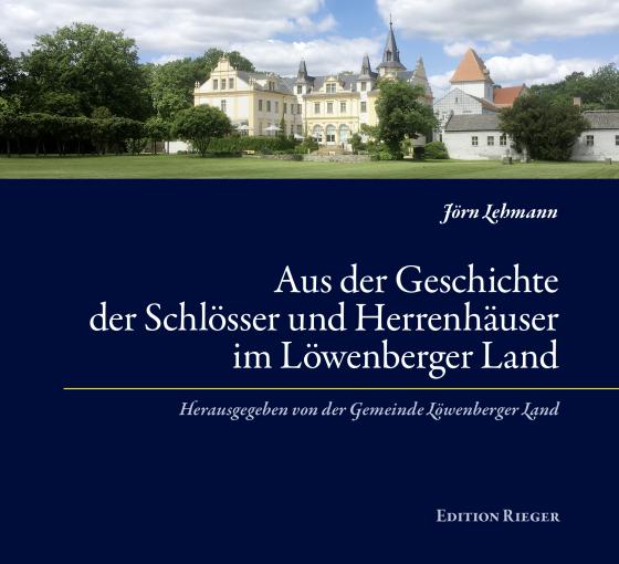 Cover-Bild Aus der Geschichte der Schlösser und Herrenhäuser im Löwenberger Land