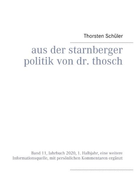 Cover-Bild Aus der Starnberger Politik von Dr. Thosch