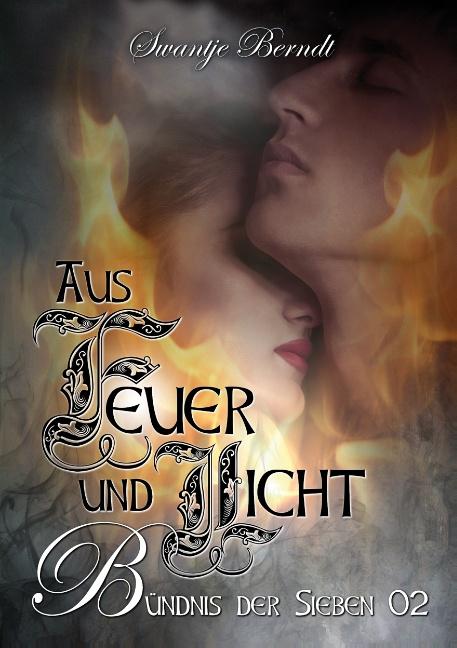 Cover-Bild Aus Feuer und Licht