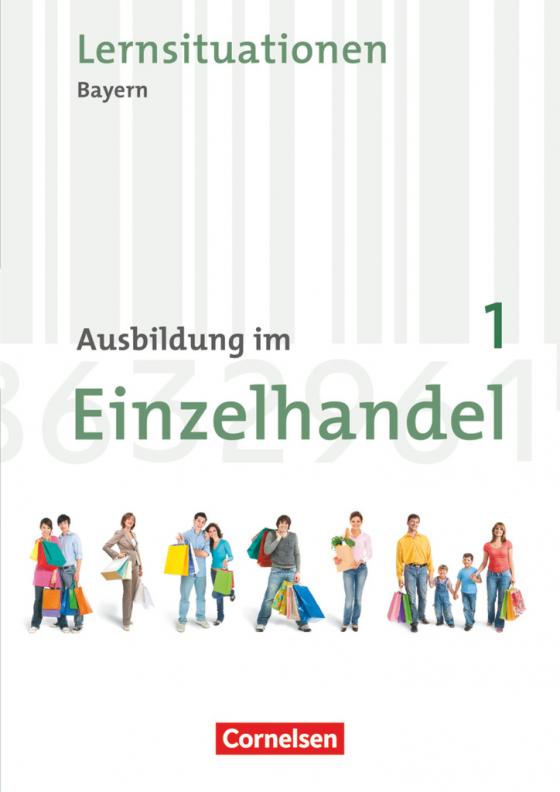 Cover-Bild Ausbildung im Einzelhandel - Bayern - 1. Ausbildungsjahr