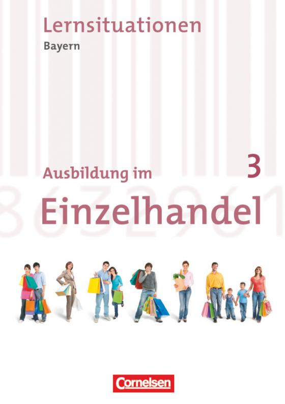 Cover-Bild Ausbildung im Einzelhandel - Bayern - 3. Ausbildungsjahr