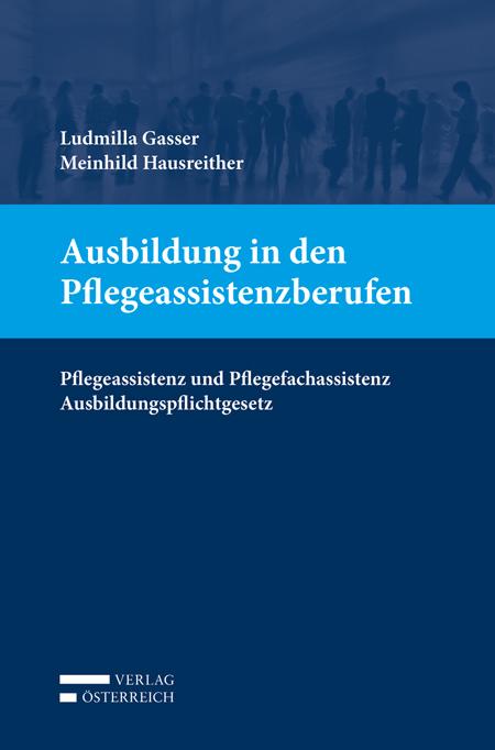 Cover-Bild Ausbildung in den Pflegeassistenzberufen