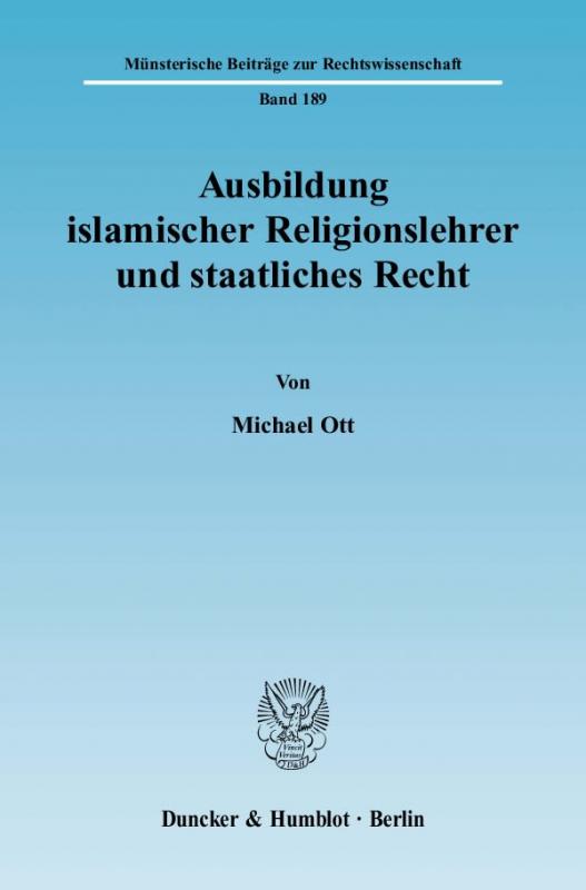 Cover-Bild Ausbildung islamischer Religionslehrer und staatliches Recht.