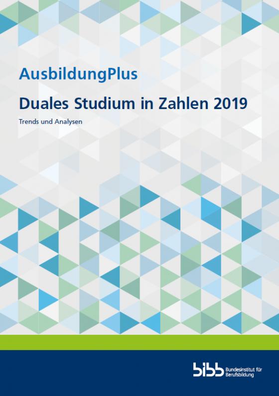 Cover-Bild AusbildungPlus - Duales Studium in Zahlen 2019