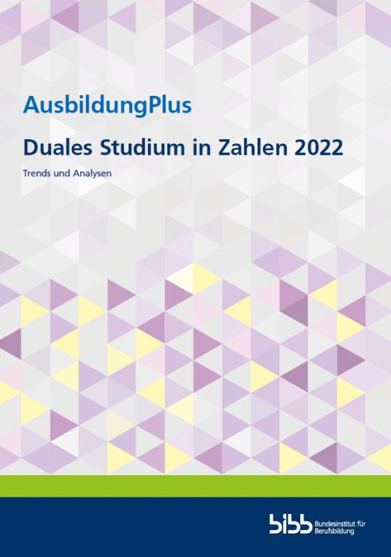 Cover-Bild AusbildungPlus - Duales Studium in Zahlen 2022