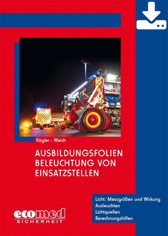 Cover-Bild Ausbildungsfolien Beleuchtung von Einsatzstellen - Download