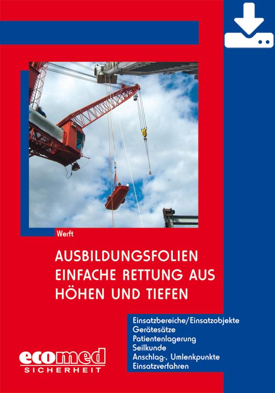 Cover-Bild Ausbildungsfolien Einfache Rettung aus Höhen und Tiefen - Download