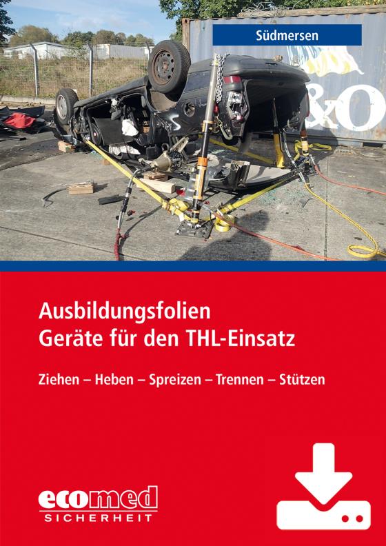 Cover-Bild Ausbildungsfolien Geräte für den THL-Einsatz bei Verkehrsunfällen - Download