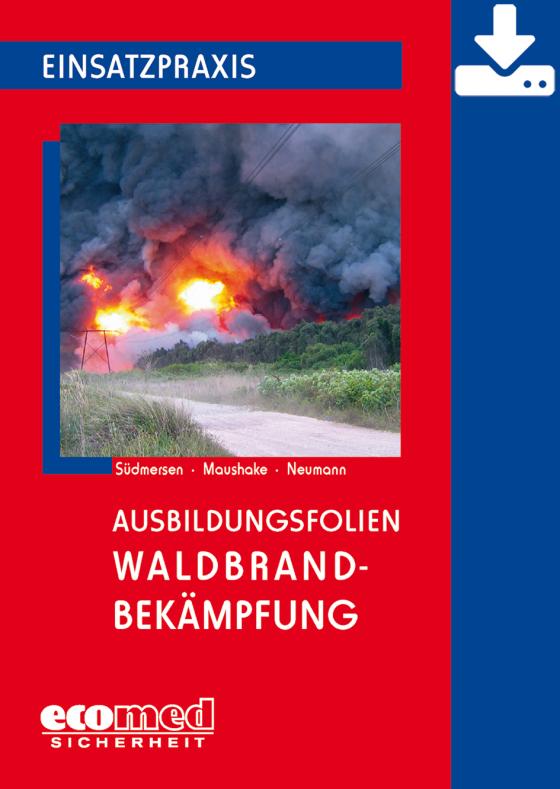 Cover-Bild Ausbildungsfolien Waldbrandbekämpfung - Download
