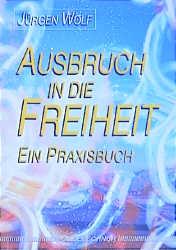 Cover-Bild Ausbruch in die Freiheit