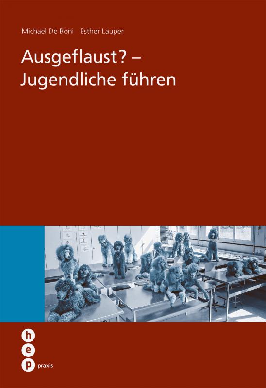 Cover-Bild Ausgeflaust? - Jugendliche führen (E-Book)