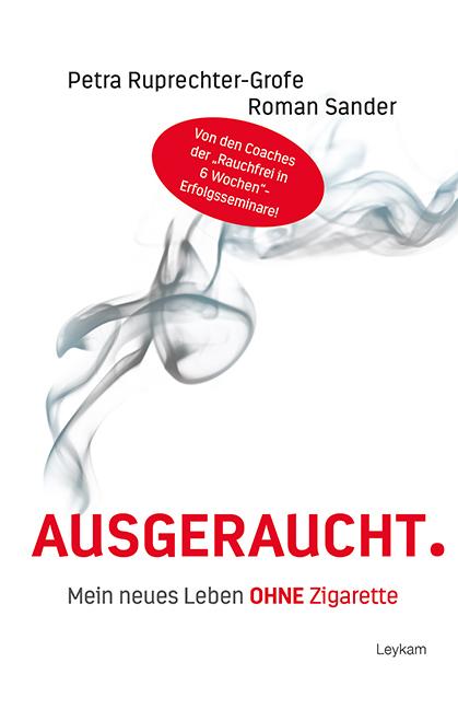 Cover-Bild Ausgeraucht. Mein neues Leben OHNE Zigarette