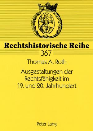 Cover-Bild Ausgestaltungen der Rechtsfähigkeit im 19. und 20. Jahrhundert