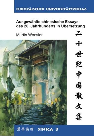 Cover-Bild Ausgewählte chinesische Essays des 20. Jahrhunderts in Übersetzung