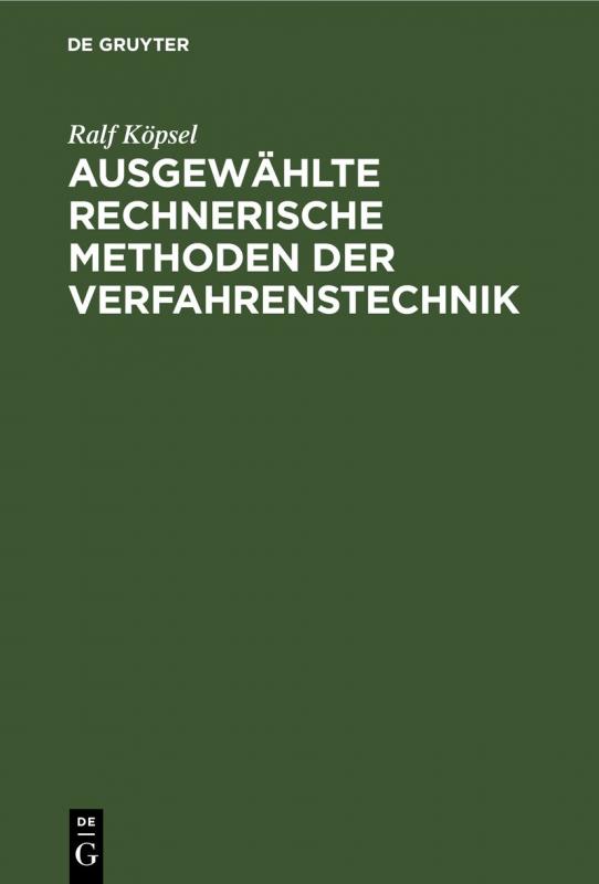 Cover-Bild Ausgewählte rechnerische Methoden der Verfahrenstechnik